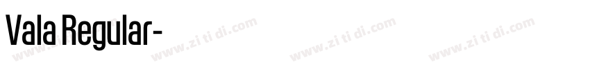 Vala Regular字体转换 Vala Regular字体转换